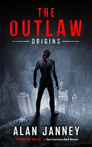 The Outlaw: Origins (The Outlaw #1)