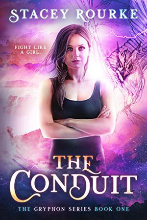 The Conduit by Stacey Rourke