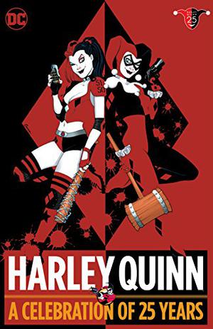 Harley Quinn: A Celebration of 25 Years by Amanda Conner