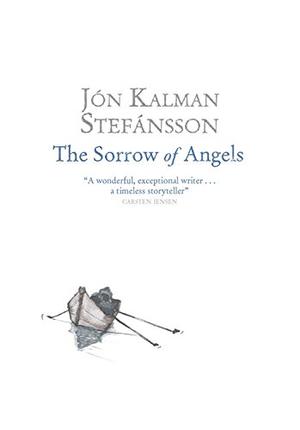The Sorrow of Angels (Heaven and Hell Trilogy #2)