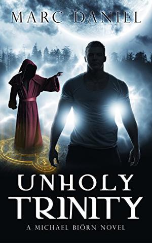 Unholy Trinity by Marc Daniel
