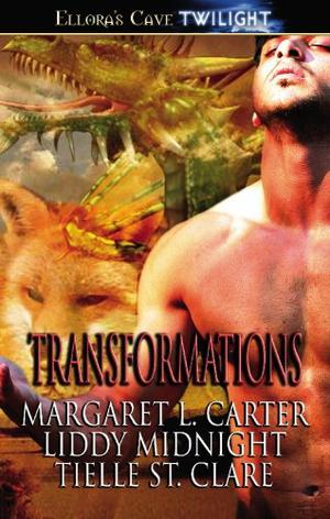 Transformations by Margaret L. Carter, Liddy Midnight, Tielle St. Clare