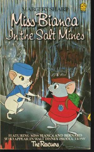 Miss Bianca In The Salt Mines by Margery Sharp