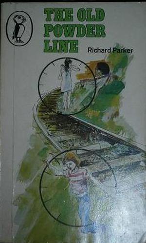 The Old Powder Line by Richard Parker