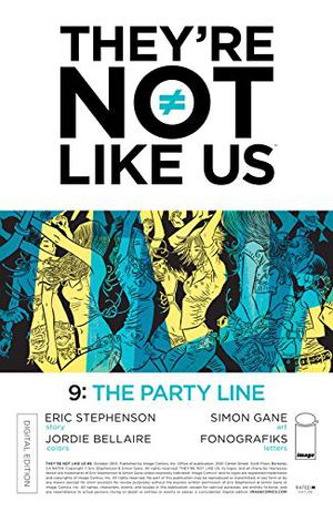 They're Not Like Us #9 (They're Not Like Us single issues #9)