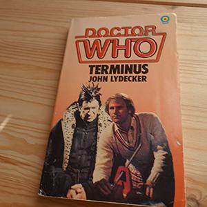 Doctor Who: Terminus (Doctor Who Novelisations #127)