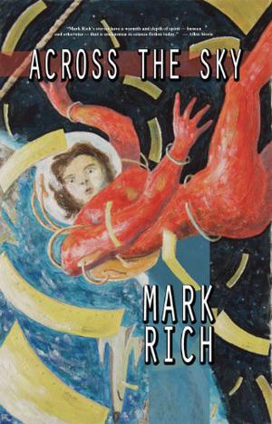Across the Sky by Mark Rich