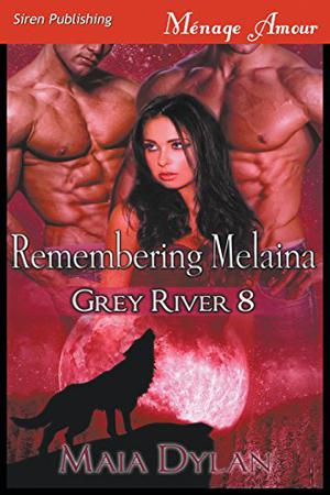 Remembering Melaina by Maia Dylan