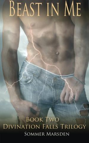 Beast in Me by Sommer Marsden