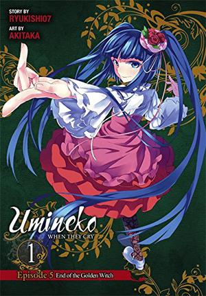 Umineko WHEN THEY CRY Episode 5: End of the Golden Witch, Vol. 1 (Umineko no Naku Koro ni #10)