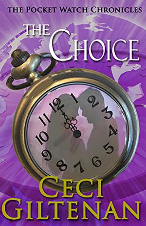 The Choice (The Pocket Watch Chronicles #4)