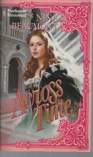 Across Time by Nina Beaumont