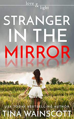 Stranger in the Mirror by Tina Wainscott