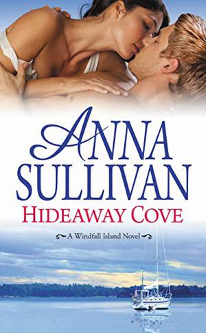 Hideaway Cove by Anna Sullivan