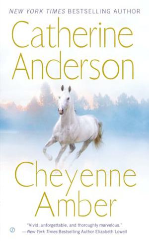 Cheyenne Amber by Catherine Anderson, Nicole Poole