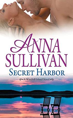 Secret Harbor by Anna Sullivan