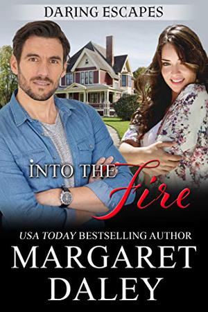 Into the Fire (Daring Escapes #2)