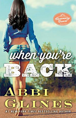 When You're Back (Rosemary Beach #11)