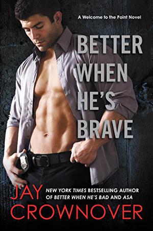 Better When He's Brave (Welcome to the Point #3)