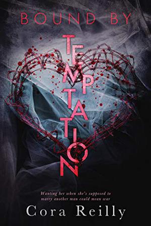 Bound by Temptation (Born in Blood Mafia Chronicles #4)