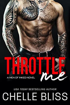 Throttle Me (Men of Inked #1)