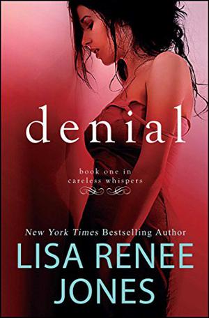 Denial by Lisa Renee Jones