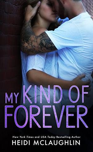 My Kind of Forever (Beaumont #5)