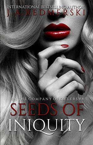 Seeds of Iniquity (In the Company of Killers #4)