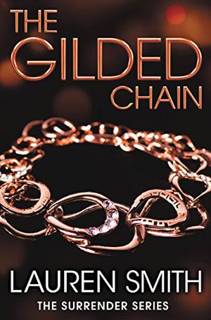 The Gilded Chain (Surrender #3)