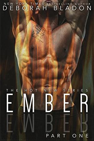 Ember - Part One by Deborah Bladon