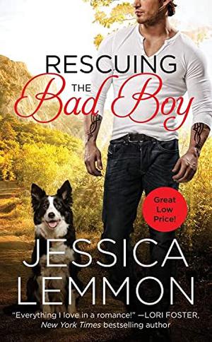 Rescuing the Bad Boy by Jessica Lemmon