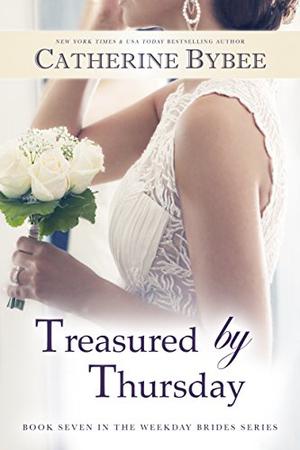 Treasured by Thursday by Catherine Bybee, Tanya Eby