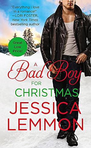 A Bad Boy for Christmas by Jessica Lemmon