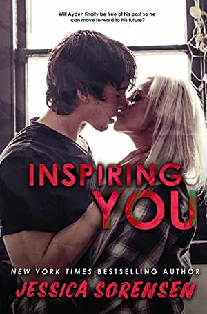 Inspiring You by Jessica Sorensen