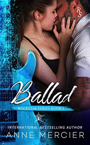 Ballad (Rockstar #5)