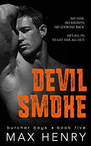 Devil Smoke by Max Henry