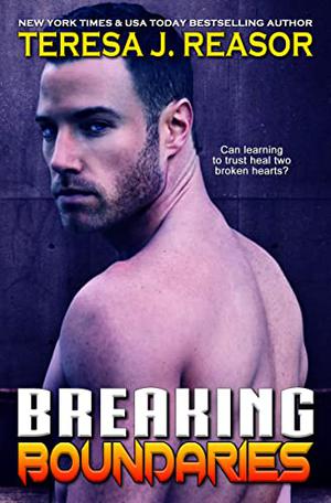 Breaking Boundaries by Teresa J. Reasor