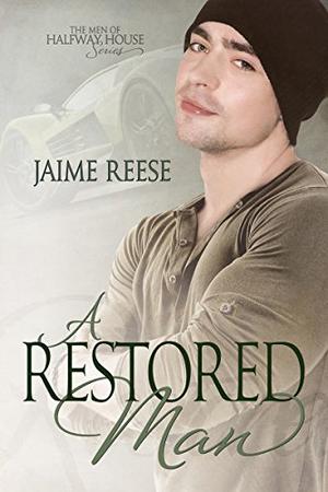 A Restored Man (The Men of Halfway House #3)