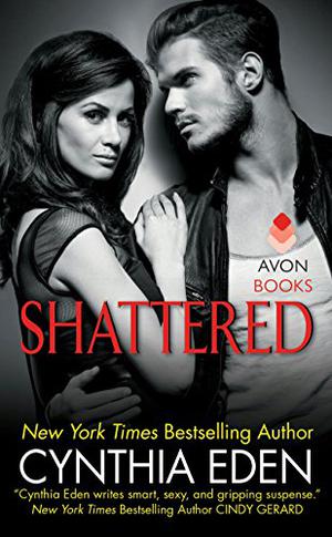 Shattered by Cynthia Eden, Abby Craden