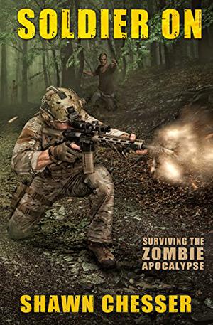 Soldier On by Shawn Chesser