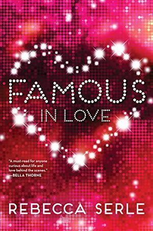 Famous in Love by Rebecca Serle