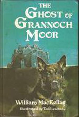 The Ghost of Grannoch Moor by William MacKellar