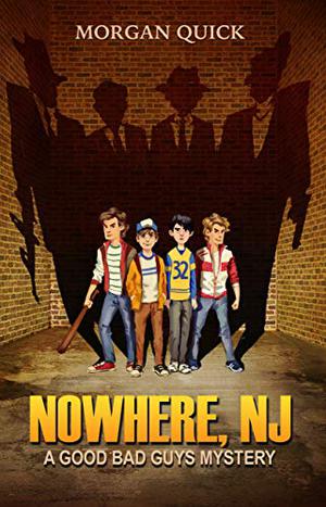 Nowhere, NJ (The Good Bad Guys #2)
