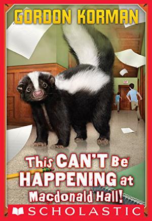 This Can't Be Happening at Macdonald Hall! by Gordon Korman