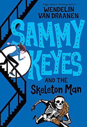 Sammy Keyes and the Skeleton Man (Sammy Keyes #2)