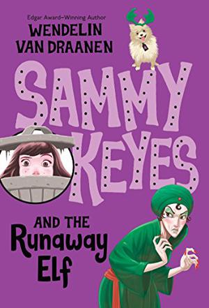 Sammy Keyes & the Runaway Elf by Wendelin Van Draanen