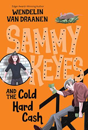 Sammy Keyes and the Cold Hard Cash (Sammy Keyes #12)