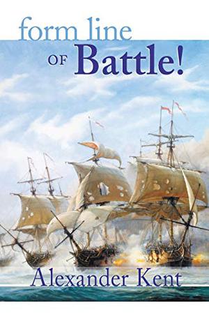 Form Line of Battle (Richard Bolitho #11)
