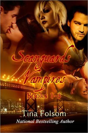 Scanguards Vampires Books 1-3 (Scanguards Vampires #1-3)