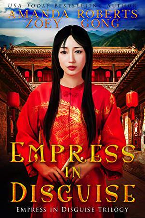 Empress in Disguise (Empress in Disguise #1)